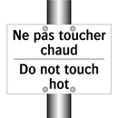 Ne pas toucher chaud - Do not touch hot