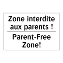 Zone interdite aux parents ! - Parent-Free Zone!