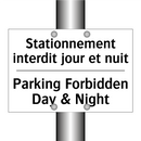 Stationnement interdit jour et  /.../ - Parking Forbidden Day & Night