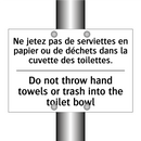 Ne jetez pas de serviettes en  /.../ - Do not throw hand towels or trash  /.../