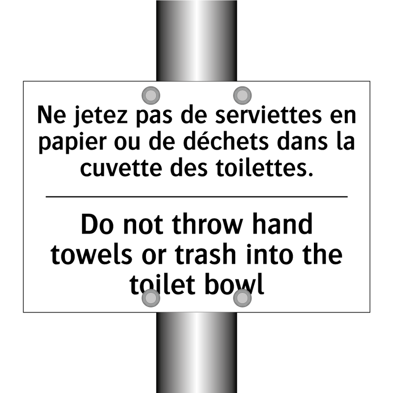 Ne jetez pas de serviettes en  /.../ - Do not throw hand towels or trash  /.../
