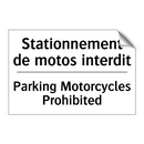 Stationnement de motos interdit /.../ - Parking Motorcycles Prohibited
