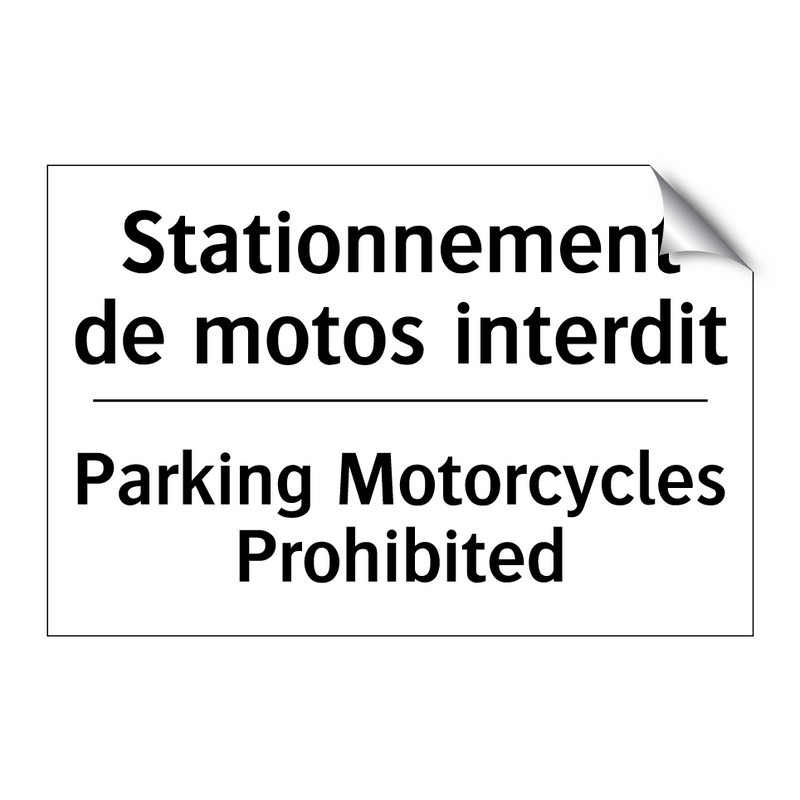 Stationnement de motos interdit /.../ - Parking Motorcycles Prohibited