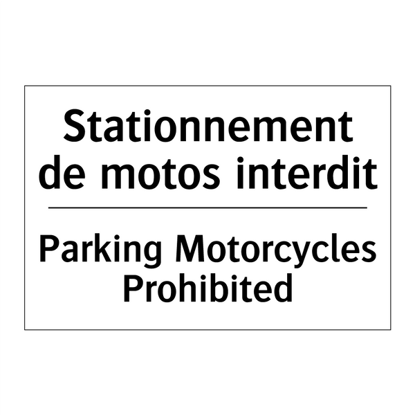Stationnement de motos interdit /.../ - Parking Motorcycles Prohibited
