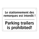 Le stationnement des remorques  /.../ - Parking trailers is prohibited! /.../