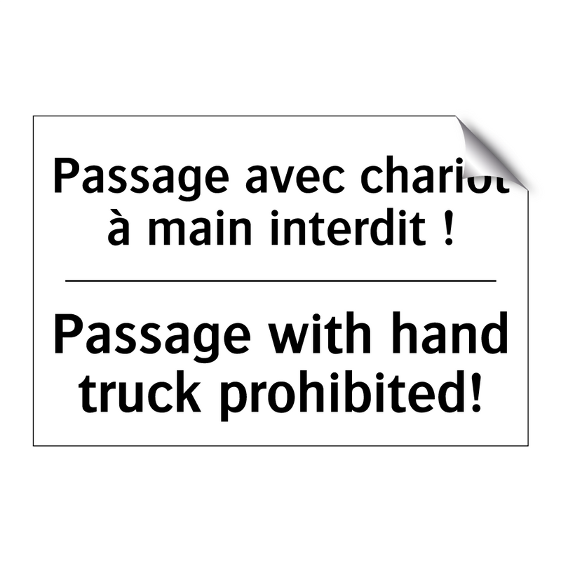 Passage avec chariot à main interdit  /.../ - Passage with hand truck prohibited! /.../