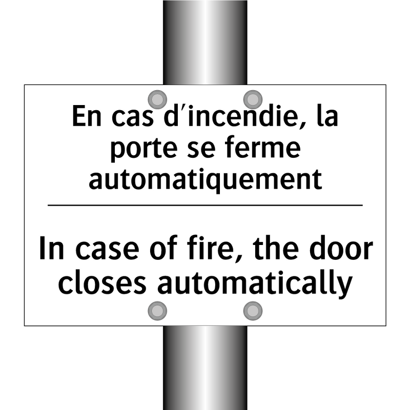 En cas d'incendie, la porte se  /.../ - In case of fire, the door closes  /.../