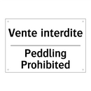 Vente interdite - Peddling Prohibited