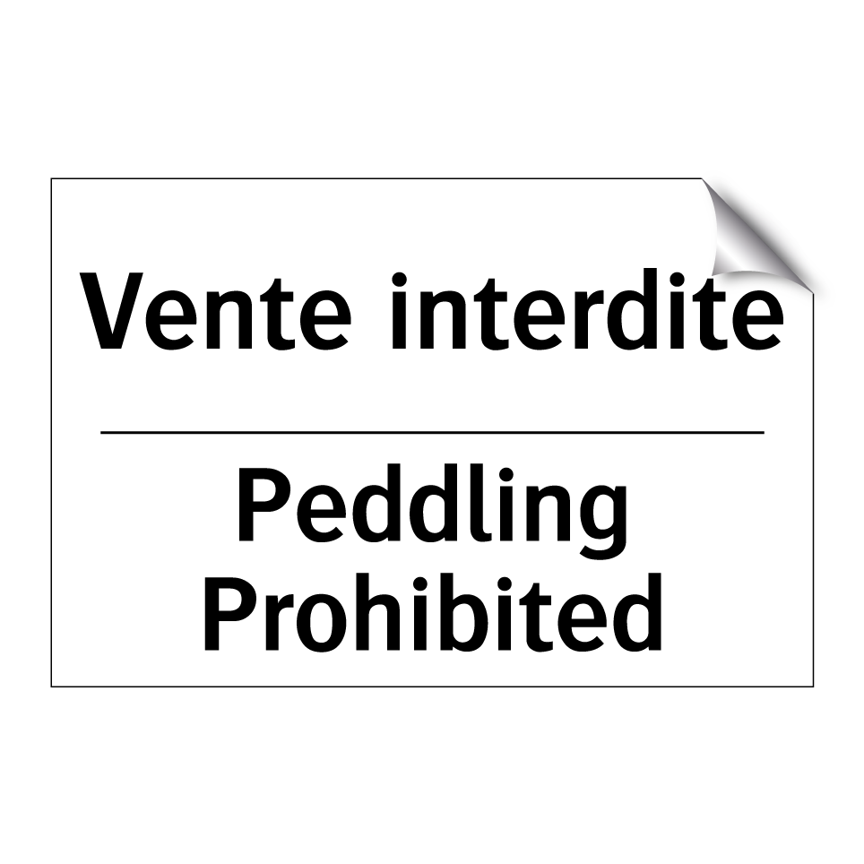 Vente interdite - Peddling Prohibited