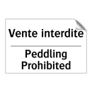 Vente interdite - Peddling Prohibited