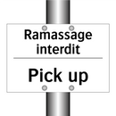 Ramassage interdit - Pick up