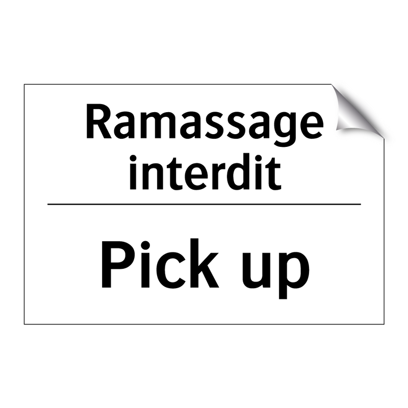 Ramassage interdit - Pick up