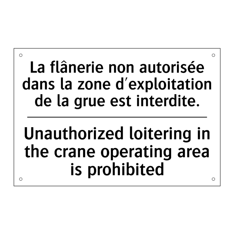 La flânerie non autorisée dans  /.../ - Unauthorized loitering in the  /.../
