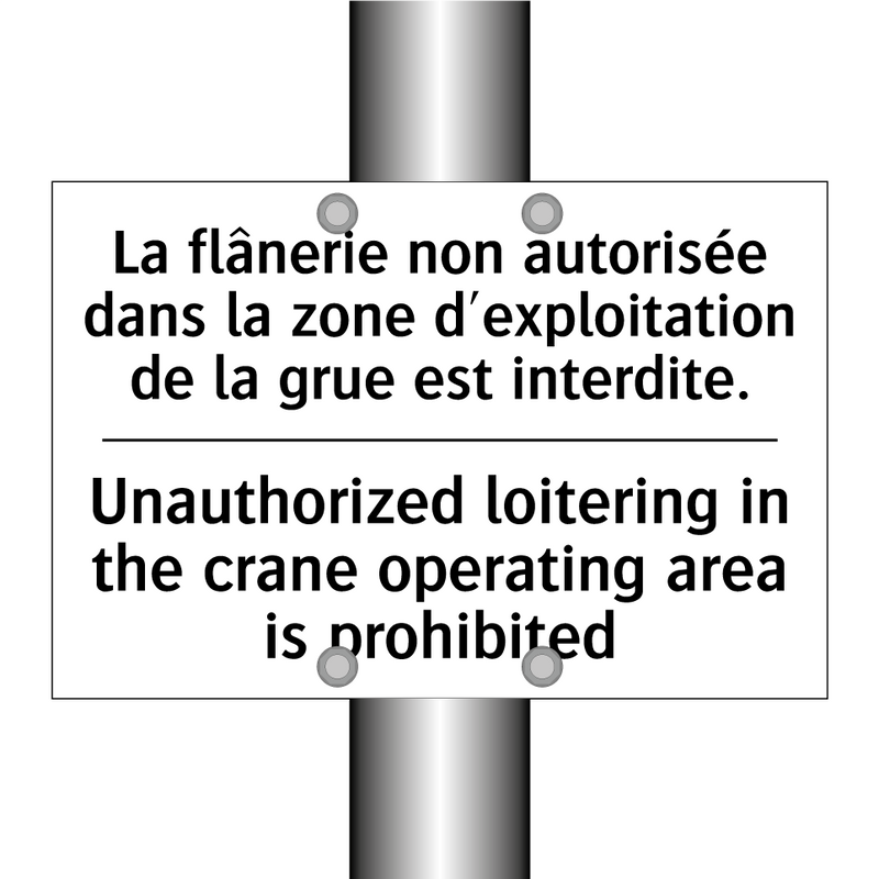 La flânerie non autorisée dans  /.../ - Unauthorized loitering in the  /.../