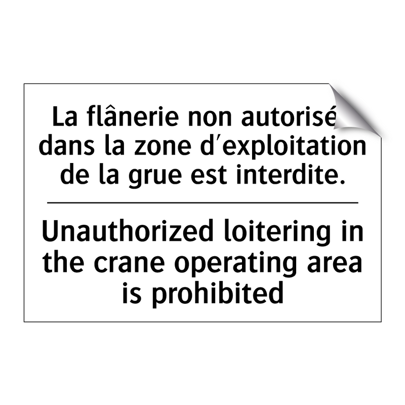 La flânerie non autorisée dans  /.../ - Unauthorized loitering in the  /.../