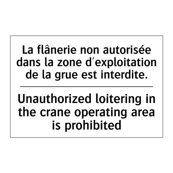La flânerie non autorisée dans  /.../ - Unauthorized loitering in the  /.../