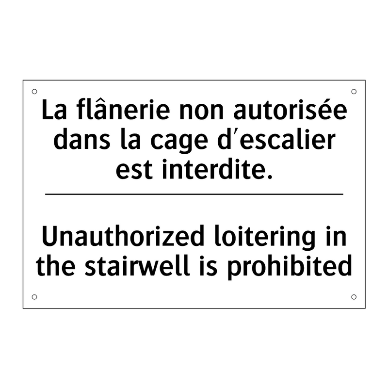 La flânerie non autorisée dans  /.../ - Unauthorized loitering in the  /.../