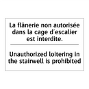 La flânerie non autorisée dans  /.../ - Unauthorized loitering in the  /.../