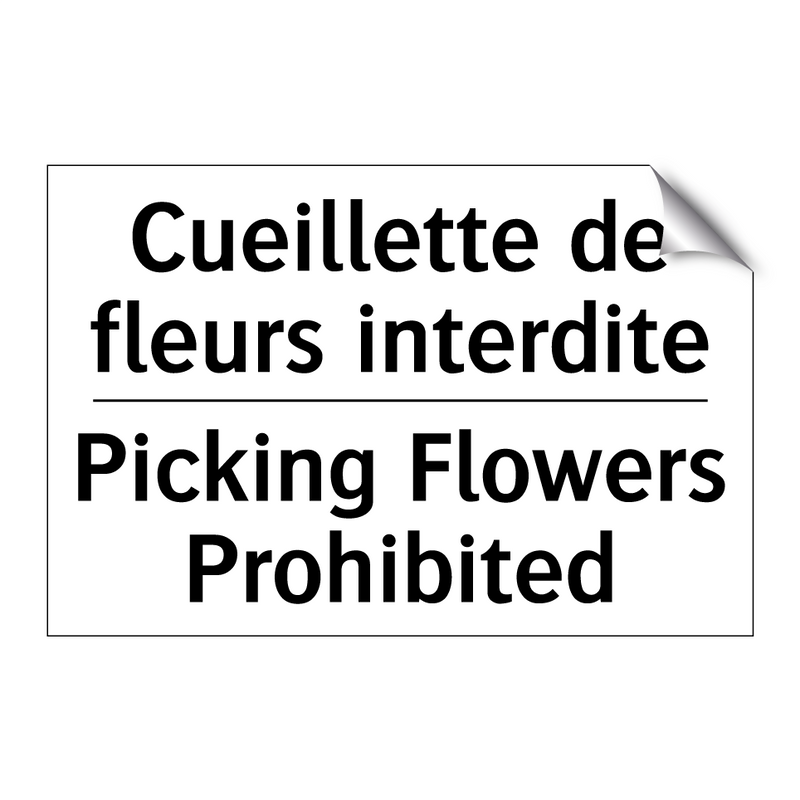 Cueillette de fleurs interdite - Picking Flowers Prohibited