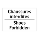 Chaussures interdites - Shoes Forbidden
