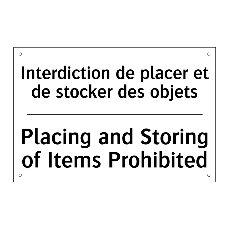 Interdiction de placer et de stocker  /.../ - Placing and Storing of Items Prohibited /.../