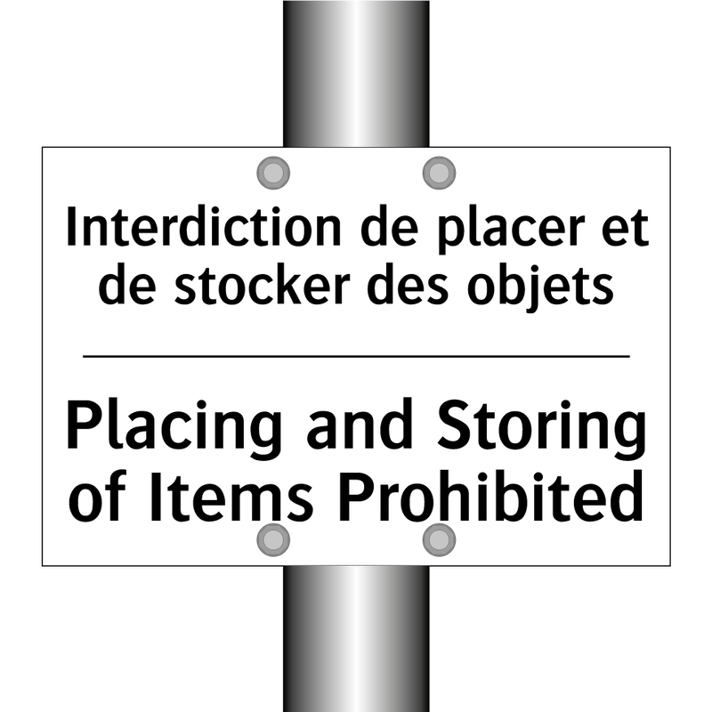 Interdiction de placer et de stocker  /.../ - Placing and Storing of Items Prohibited /.../
