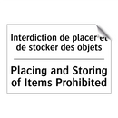 Interdiction de placer et de stocker  /.../ - Placing and Storing of Items Prohibited /.../