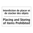 Interdiction de placer et de stocker  /.../ - Placing and Storing of Items Prohibited /.../
