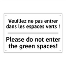 Veuillez ne pas entrer dans les  /.../ - Please do not enter the green  /.../