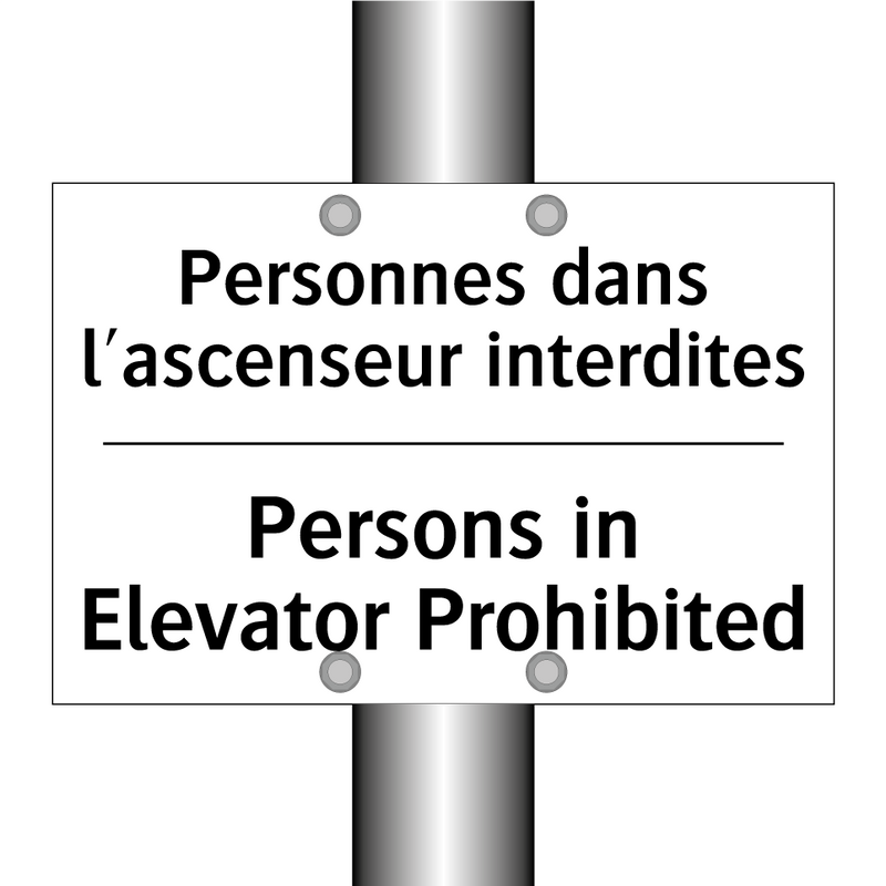 Personnes dans l'ascenseur interdites /.../ - Persons in Elevator Prohibited