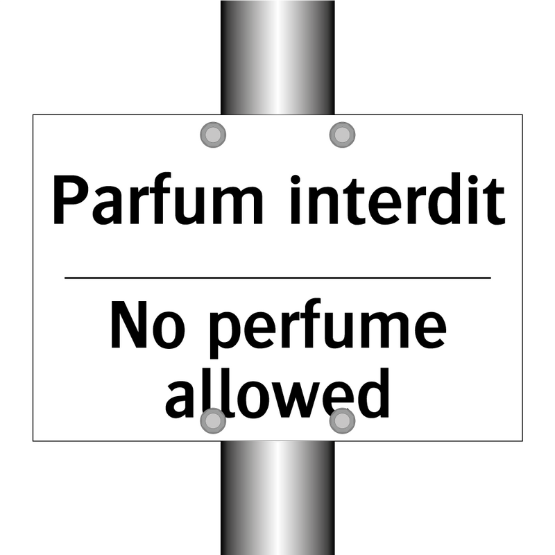 Parfum interdit - No perfume allowed
