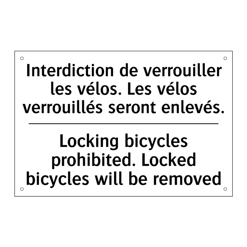 Interdiction de verrouiller les  /.../ - Locking bicycles prohibited. Locked  /.../
