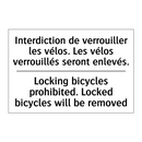Interdiction de verrouiller les  /.../ - Locking bicycles prohibited. Locked  /.../