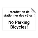 Interdiction de stationner des  /.../ - No Parking Bicycles!