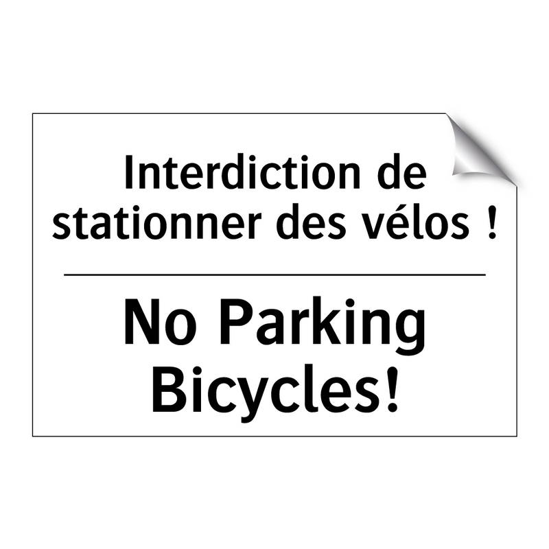 Interdiction de stationner des  /.../ - No Parking Bicycles!
