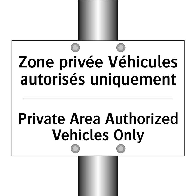 Zone privée Véhicules autorisés  /.../ - Private Area Authorized Vehicles  /.../