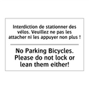 Interdiction de stationner des  /.../ - No Parking Bicycles. Please do  /.../