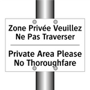 Zone Privée Veuillez Ne Pas Traverser /.../ - Private Area Please No Thoroughfare /.../