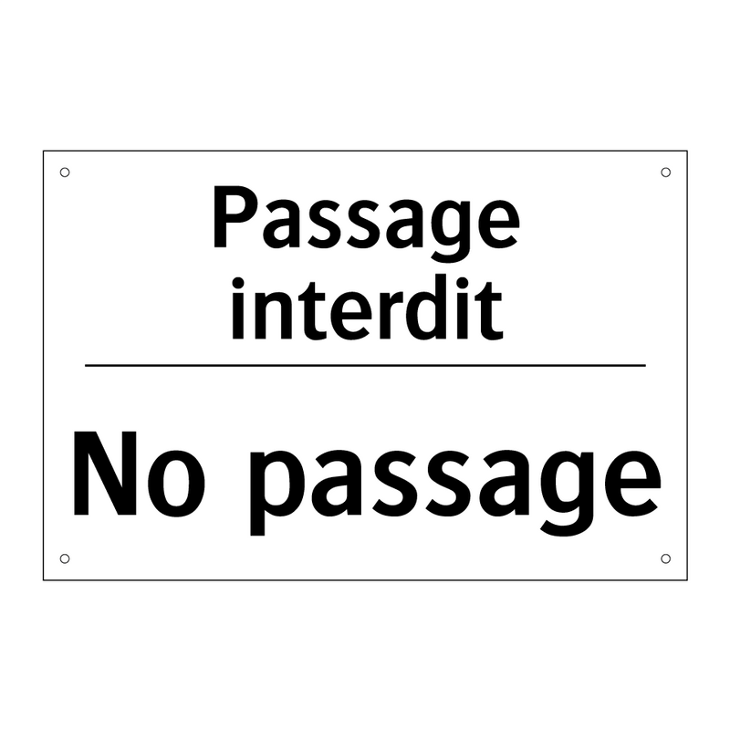 Passage interdit - No passage