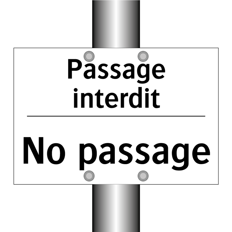 Passage interdit - No passage