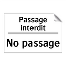 Passage interdit - No passage
