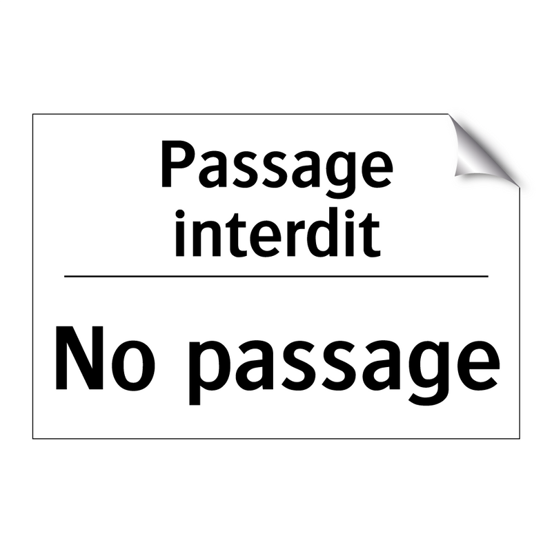 Passage interdit - No passage