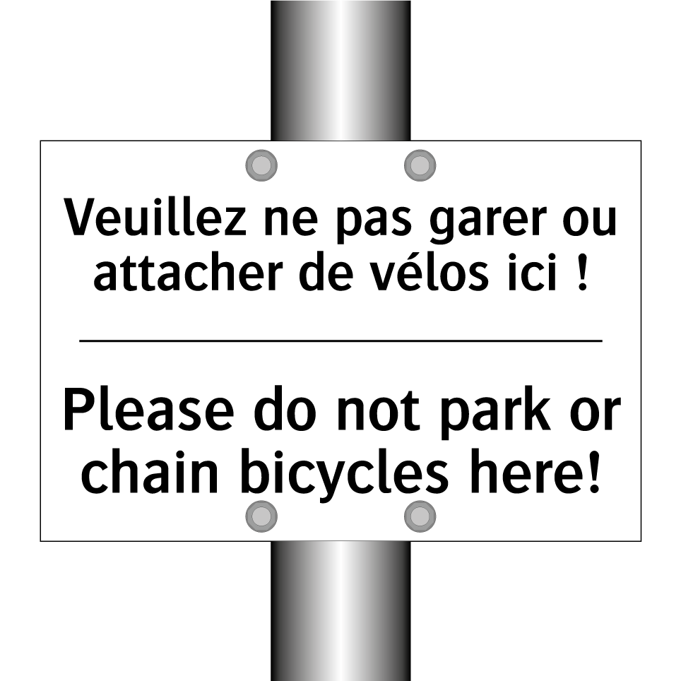 Veuillez ne pas garer ou attacher  /.../ - Please do not park or chain bicycles  /.../