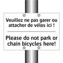 Veuillez ne pas garer ou attacher  /.../ - Please do not park or chain bicycles  /.../
