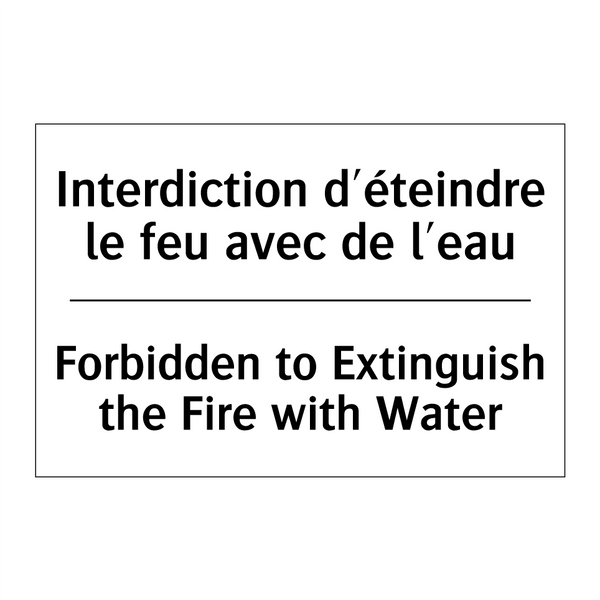 Interdiction d'éteindre le feu  /.../ - Forbidden to Extinguish the Fire  /.../