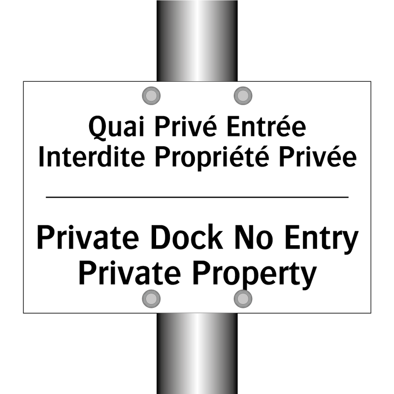 Quai Privé Entrée Interdite Propriété  /.../ - Private Dock No Entry Private  /.../