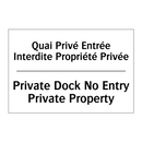 Quai Privé Entrée Interdite Propriété  /.../ - Private Dock No Entry Private  /.../