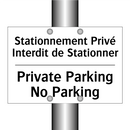 Stationnement Privé Interdit de  /.../ - Private Parking No Parking