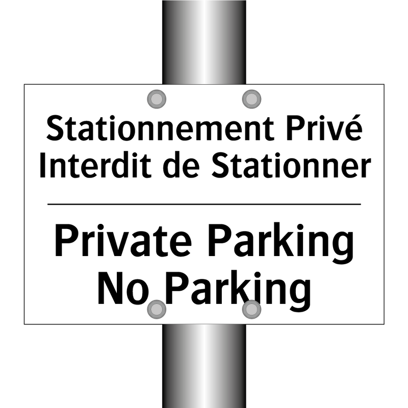 Stationnement Privé Interdit de  /.../ - Private Parking No Parking