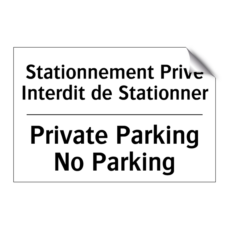 Stationnement Privé Interdit de  /.../ - Private Parking No Parking